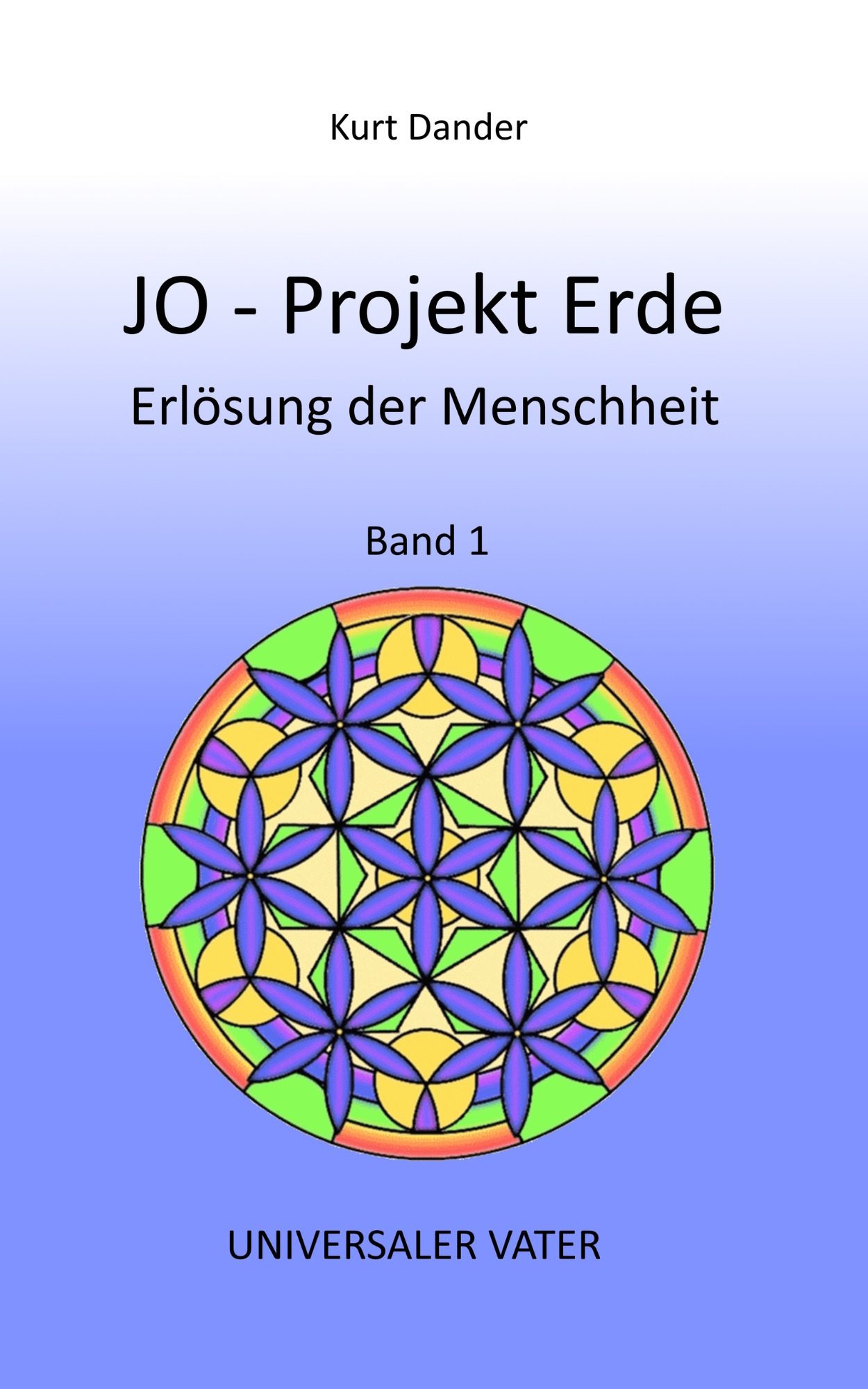 Erlösung der Menschheit Band 1