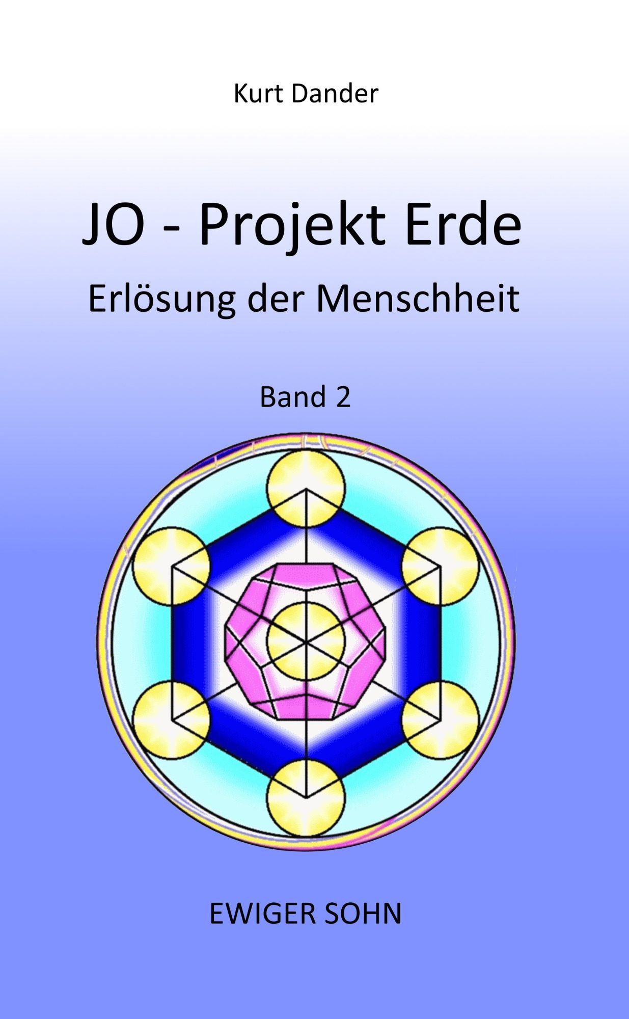 Erlösung der Menschheit Band 2